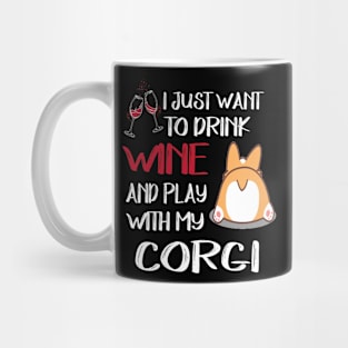 I Want Just Want To Drink Wine (128) Mug